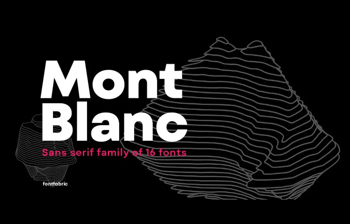 Mont Blanc 字体全套16字重 by Fontfabric