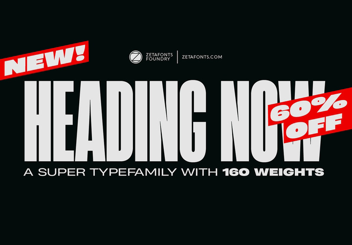 Heading Now字体全套162字重 包含可变字形 超家族 by Zetafonts