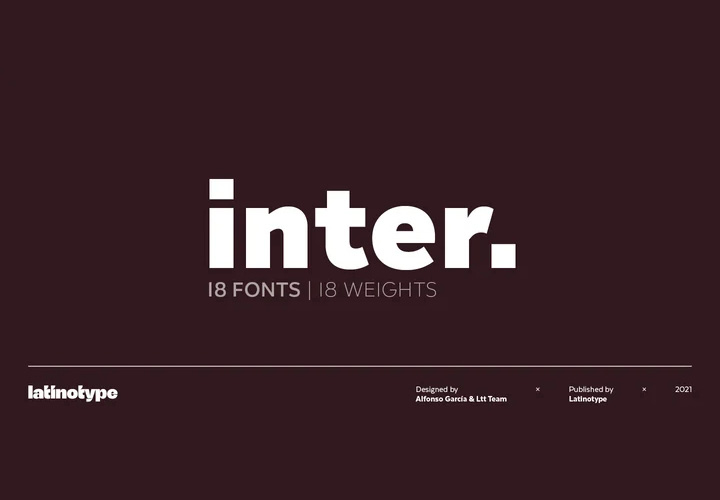 Inter字体全套18字重 新的几何风格  by Latinotype