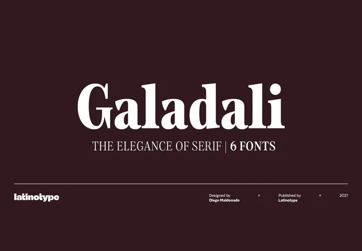 Galadali字体全套6字重  高大的精巧字体，专为精美标题而设计 by Latinotype