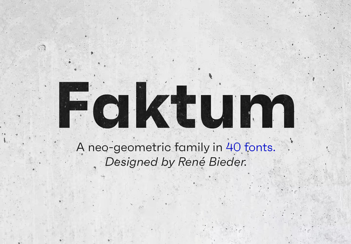 Faktum字体全套40字重 清晰线条、有机曲线和几何形状的组合 by Rene Bieder