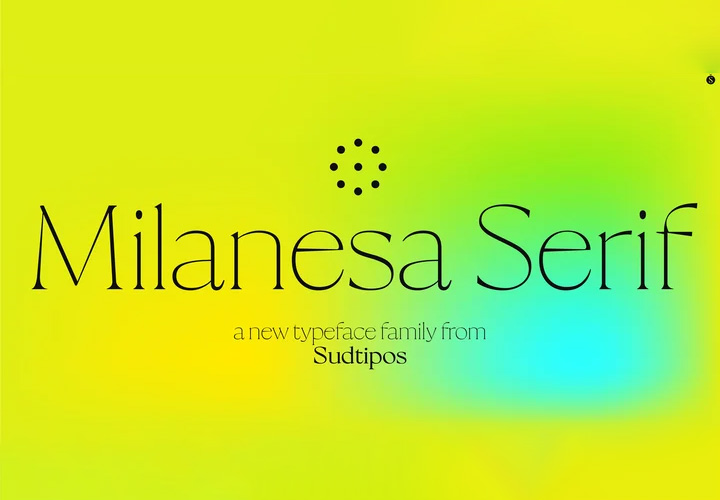 Milanesa Serif字体全套8字重 含可变字形 by Sudtipos