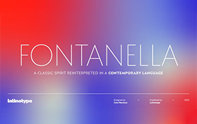 Fontanella字体全套18字重  by Latinotype
