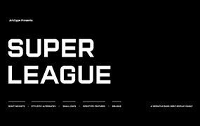 Super League字体全套16字重   体育行业打造的显示字体 by Arkitype