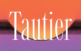 Tautier 基于 Enge Mediaeval-Antigua 标本的显示字体 by Sihan Wu
