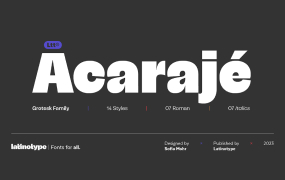 Acaraje字体全套14字重  怪诞的字体 因其多功能性而脱颖而出 by Latinotype
